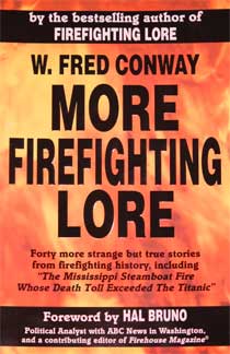 More Firefighting Lore